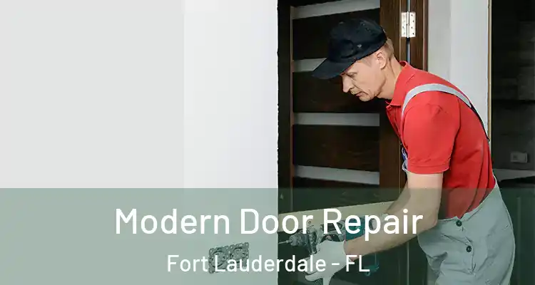  Modern Door Repair Fort Lauderdale - FL